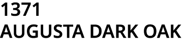 1371 AUGUSTA DARK OAK