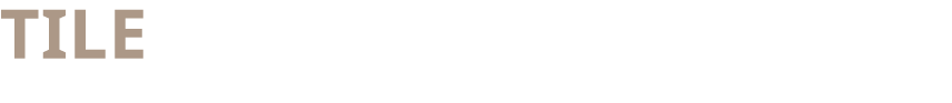 TIle