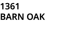 1361 BARN OAK