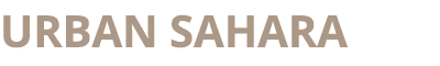 Urban Sahara 