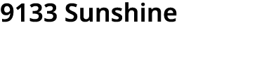 9133 Sunshine