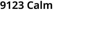 9123 Calm